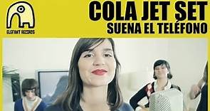 COLA JET SET - Suena El Teléfono [Official]