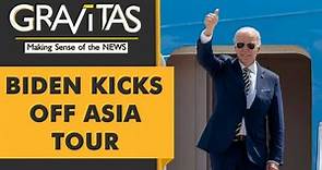Gravitas: Biden begins Asia tour to reassure allies