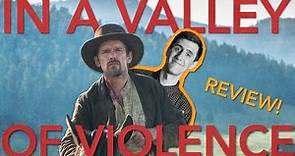 In a Valley of Violence | Review