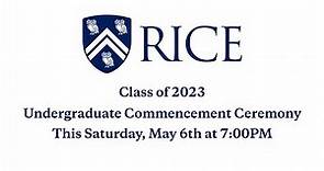 Undergraduate Commencement Ceremony at Rice University