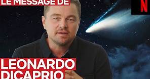 Leonardo DiCaprio a un message pour vous | Don’t Look Up : Déni Cosmique | Netflix France