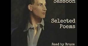 Selected Poems by Siegfried Sassoon read by Bruce Kachuk | Full Audio Book