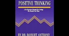 Beyond Positive Thinking - Dr. Robert Anthony , Read : Randy Bear Reta