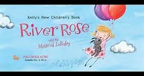 📚River Rose and the Magical Lullaby by Kelly Clarkson // A Read Aloud