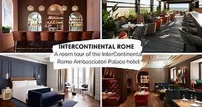 InterContinentall Rome Ambasciatori Palace: hotel room tour review
