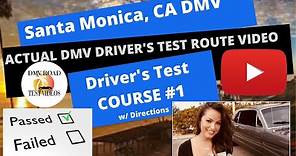*ACTUAL TEST ROUTE* Santa Monica DMV #1 Behind The Wheel Driver's License Course Video. Tips to Pass