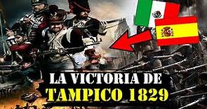 ✅La Batalla de Tampico y Toma del Fortín de la Barra 1829 - Reconquista Española de México🇲🇽🇪🇸