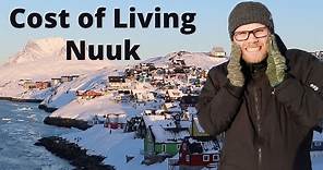 Cost of Living in Nuuk I Greenland