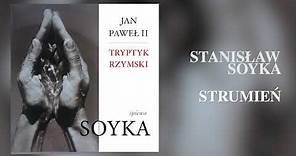 Stanisław Soyka ‎– Tryptyk Rzymski: Strumień