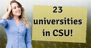 How many universities are there in CSU?
