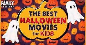 BEST HALLOWEEN MOVIES FOR KIDS | SPOOKY FAMILY FUN!