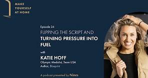 Katie Hoff, World Champion Swimmer, Olympic Medalist, Author | Make Yourself at Home, Episode 24