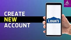 How to Create an Account on Lowe's