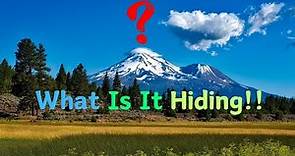 Uncovering Mount Shasta's Hidden Secret