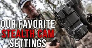 Our Favorite Stealth Cam Settings