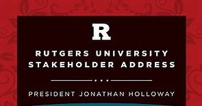 Rutgers University Stakeholder Address