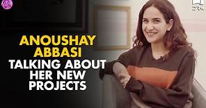 Anoushay Abbasi Talking About Her New Projects | Anoushay Abbasi | Momina's Mixed Plate