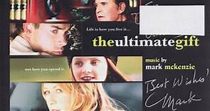 Mark McKenzie - The Ultimate Gift (Original Motion Picture Soundtrack)