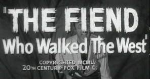 1958 - The Fiend Who Walked The West