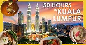 50 Hours in Kuala Lumpur: The Ultimate Malaysian Food & Drinks Tour