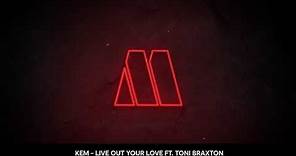 Kem - Live Out Your Love ft. Toni Braxton (Visualizer)