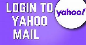 How to Login to Your Yahoo Account! (Full Guide)