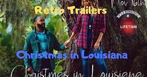 Christmas in Louisiana Trailer