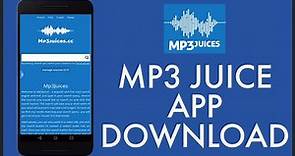 How to Download Mp3Juice App 2023?