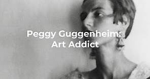 Trailer Peggy Guggenheim: Art Addict