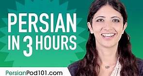Learn Persian in 3 Hours - ALL the Persian Basics You Need