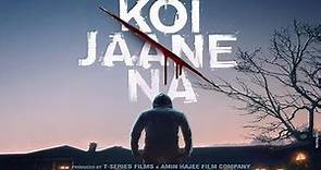 Koi jaane na movie trailer | amir khan | amyra dastur | kunal kapoor | Koi janne na official teaser