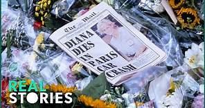 Princess Diana’s Death: The Truth Behind The Tragedy | Real Stories Full-Length Documentary