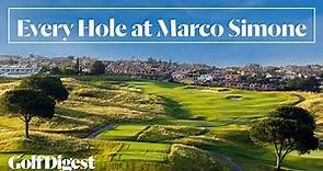 Every Hole at Marco Simone Golf Club | Golf Digest