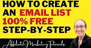 How to Create An Email List for Free: Step-By-Step Tutorial