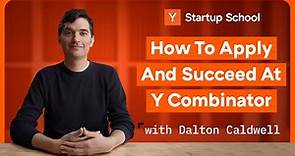 How to Apply And Succeed at Y Combinator | Startup School