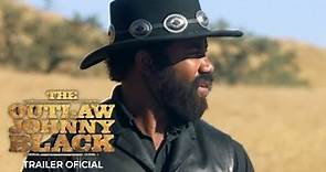 The Outlaw Johnny Black | Trailer Oficial | Subtitulado Español Latino
