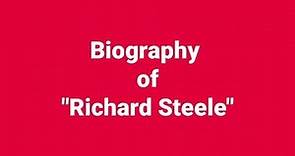 Life History of Richard Steele