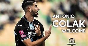 Antonio Colak | Welcome to PAOK FC | Goals, Assists, Skills