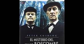 Sherlock Holmes BBC en El Misterio Del Valle Boscombe con Peter Cushing (1968)│Completo en español