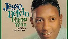 Jesse Belvin - Guess Who: The RCA Victor Recordings