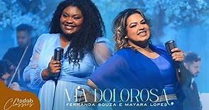 Fernanda Souza e Mayara Lopes | Via Dolorosa [Clipe Oficial]