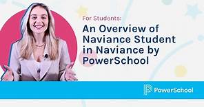 An Overview of Naviance Student in Naviance by PowerSchool