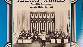 Harry James And His Orchestra, Helen Forrest - The Uncollected Harry James And His Orchestra, 1943-1946