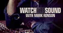 Watch the Sound with Mark Ronson - streaming online