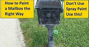 How to Paint a Mailbox The Right Way