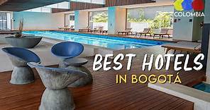 7 Amazing Hotels in Bogotá Colombia 2022 – Colombian Travel Guide