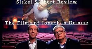 Siskel & Ebert Review The Films of... Jonathan Demme