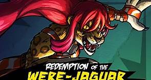 Redemption of the Were-Jaguar (A PopCross Original Story & Speedpaint)