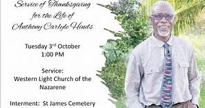 A Service of Thanksgiving for the Life of Anthony Carlyle Hinds