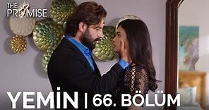 Yemin 66. Bölüm | The Promise Season 1 Episode 66